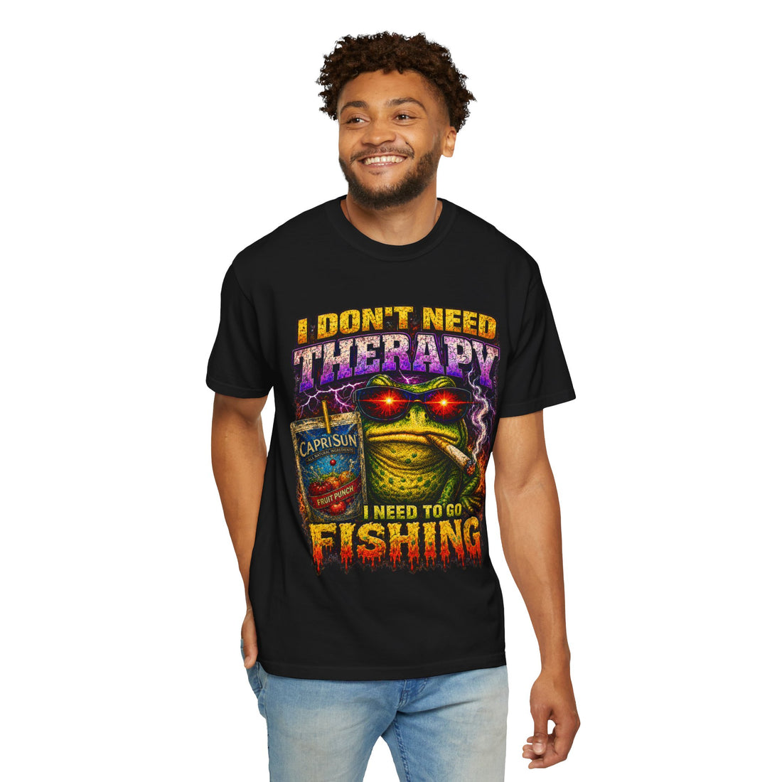 Deep Fried T-Shirt - "I Don’t Need Therapy I Need To Go Fishing"