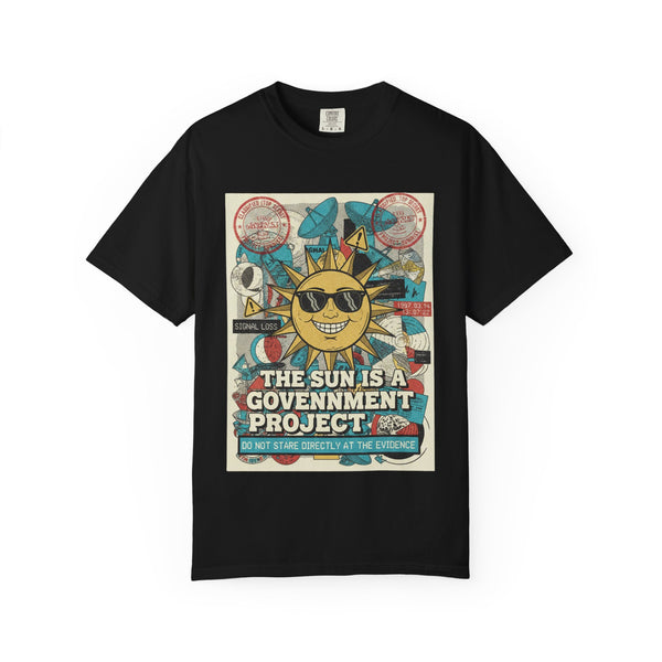 Conspiracy T-Shirt - "The Sun Is a Government Project"